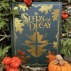 Seeds of Decay Limited Edition Hardcover